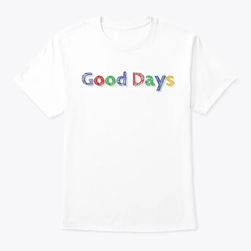 Good Days Merch